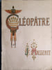 Cl&eacute;op&acirc;tre. Drame passionnel en quatre actes et cinq tableaux. Po&egrave;me de Louis Payen.. MASSENET Jules - PAYEN Louis 