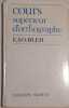 Cours sup&eacute;rieur d'orthographe. Cycle d'observation.. BLED E. - BLED O. 