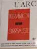 L'Arc N&deg; 37 : Intervention surr&eacute;aliste. (Documents 34).. L'ARC 