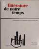 Litt&eacute;rature de notre temps. Etude g&eacute;n&eacute;rale sur la litt&eacute;rature francaise du XX&deg; siecle.. MAJAULT Joseph - NIVAT Jean M. - GERONIMI Charles 