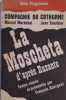 La Moscheta, d'apr&egrave;s Ruzante. Textes r&eacute;unis et pr&eacute;sent&eacute;s par Fran&ccedil;ois Bourgeat.. RUZANTE 