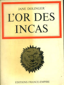 L'or des Incas.