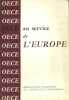 L'O.E.C.E. au service de l'Europe.. O.E.C.E. 