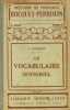 Le vocabulaire sensoriel. A l'usage des cours élémentaire, moyen et supérieur.. BOCQUET L. 