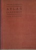 Atlas classique de géographie ancienne et moderne. Quatrième.. SCHRADER F. - GALLOUEDEC L. 