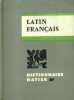 Dictionnaire latin-français.. GARIEL A. 