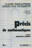Précis de mathématiques. Algèbre 2. Cours. Exercices résolus. Classes préparatoires, premier cycle universitaire.. GUININ D. - AUBONNET F. - JOPPIN B. ...