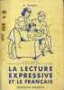 La lecture expressive et le français au cours moyen. (Classes de 8e et 7e).. SOUCHE A. 