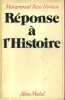 Réponse à l'Histoire.. REZA PAHLAVI Mohammad 