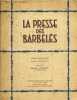 La presse des barbelés. (Publications des camps de prisonniers en 1940-1944). BELLANGER Claude - DEBOUZY Roger Nombreux dessins, documents et ...