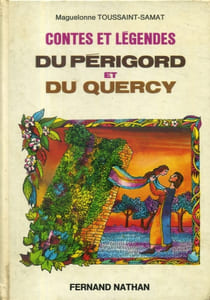 Contes et légendes du Périgord et du Quercy.