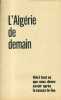 L'Algérie de demain. Voici tout ce que vous devez savoir après le cessez-le-feu.. ALGERIE 