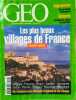 Géo N° 219. Dossier : les plus beaux villages de France. Afghanistan, Séismes…. GEO 
