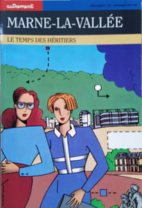 Autrement. Série France N° 9 : Marne-la-Vallée. Marne-la-Vallée, le temps des héritiers, par Patrick Dieudonné.