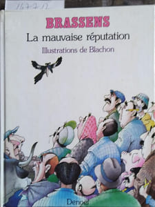 La mauvaise réputation. Contient des textes inédits et une oeuvre de jeunesse : les amoureux qui écrivent sur l'eau (108 pages).