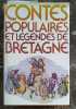 Contes populaires et légendes de Bretagne. Recueillis par Nathalie Bernard et Laurence Guillaume.. SEIGNOLLE Claude (Dir.) 