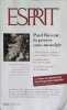 Revue Esprit. 2013, numéro 399 : Paul Ricoeur, la pensée sans nostalgie. Entretien avec Thomas Piketty.. ESPRIT 