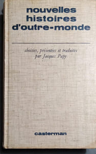 Nouvelles histoires d'Outre-Monde. Choisies, présentées et traduites par Jacques Papy.