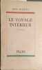 Le voyage intérieur. Roman.. SULIVAN Jean 