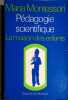 Pédagogie scientifique. La découverte de l'enfant.. MONTESSORI Maria 
