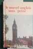 Le nouvel anglais sans peine. M&eacute;thode quotidienne Assimil.. BULGER Anthony - ASSIMIL Illustrations de J.-L. Gouss&eacute;.