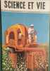 Science et vie N&deg; 356. En couverture : Une moissonneuse &agrave; coton. Articles sur l'aviation, les stylos &agrave; bille, les &eacute;toiles &eacute;metteurs hertziens, ...