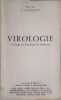 Virologie. A l'usage des &eacute;tudiants en m&eacute;decine. Par les professeurs et ma&icirc;tres de conf&eacute;rences de microbiologie m&eacute;dicale.. MAMMETTE A. 
