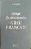 Abr&eacute;g&eacute; du dictionnaire grec-fran&ccedil;ais.. BAILLY A. 