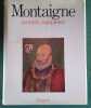 Oeuvres compl&egrave;tes.. MONTAIGNE 