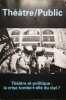 Th&eacute;&acirc;tre/Public. N&deg; 195. Th&eacute;&acirc;tre et politique : la crise tombe-t-elle du ciel? - Brecht. - La question du th&eacute;&acirc;tre populaire.... THEATRE/PUBLIC 