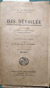 Isis dévoilée. Clef des mystères de la science et de la théologie anciennes et modernes. Tome quatrième seul : Religion.