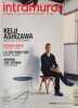 Intramuros. International design magazine. N&deg; 182. Keiji Ashizawa architecte designer, Joe Gebbia…. INTRAMUROS 