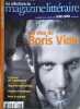 Magazine litt&eacute;raire. Hors-s&eacute;rie N&deg; 6 : Les vies de Boris Vian. Le mus&eacute;e imaginaire de Michel Ragon.. MAGAZINE LITTERAIRE HORS-SERIE 