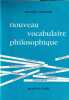 Nouveau vocabulaire philosophique.. CUVILLIER Armand 