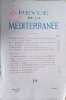 Revue de la M&eacute;diterran&eacute;e N&deg; 18. F. Charles-Roux, Henri Terrasse, Gaston Bardet, E. Drougard, Tony Socard.... REVUE DE LA MEDITERRANEE 