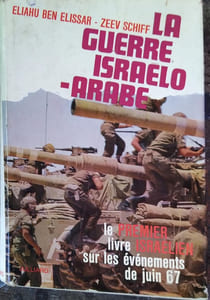 La guerre israélo-arabe. 5-10 Juin 1967.
