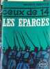 Les Eparges. (Ceux de 14, volume 4).. GENEVOIX Maurice 