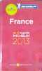 Guide Michelin France 2013. France, Monaco, Andorre. (Guide rouge).. GUIDE MICHELIN 2013 