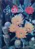 Cactus.. BRONSART H. de Nombreuses illustrations.