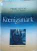 Koenigsmark.. BENOIT Pierre Illustrations de P. Cappatti.
