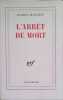 L'arr&ecirc;t de mort.. BLANCHOT Maurice 