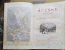 En Suisse le sac au dos.. LAPORTE Albert Nombreuses illustrations, dans et hors texte.