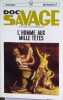 Doc Savage. L'homme aux mille t&ecirc;tes. Num&eacute;ro 2 de la s&eacute;rie Doc Savage.. ROBESON Kenneth 