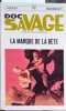Doc Savage. La marque de la b&ecirc;te. Num&eacute;ro 5 de la s&eacute;rie Doc Savage.. ROBESON Kenneth 