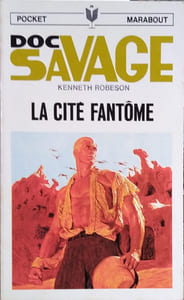 Doc Savage. La cité fantôme. Numéro 9 de la série Doc Savage.
