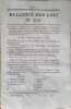 Bulletin des lois. Contient, entre autres, une ordonnance sur la gendarmerie, des acceptations de donations et legs…. BULLETIN DES LOIS 