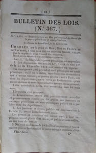 Bulletin des lois. Contient, entre autres, l'ordonnance du Roi qui suspend la iberté de la presse et la dissolution de la chambre des députés…