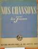 Nos chansons pour les jeunes. Recueil de 70 chansons pr&eacute;sent&eacute;es par William Lemit.. LEMIT William 