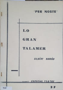 Lo gran talamèr. Pièce de théâtre en occitan.