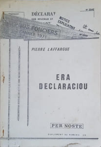 Era declaraciou. Pièce de théâtre en occitan.